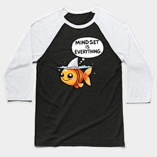 Mindset is everything Shark Fish Baseball T-Shirt
